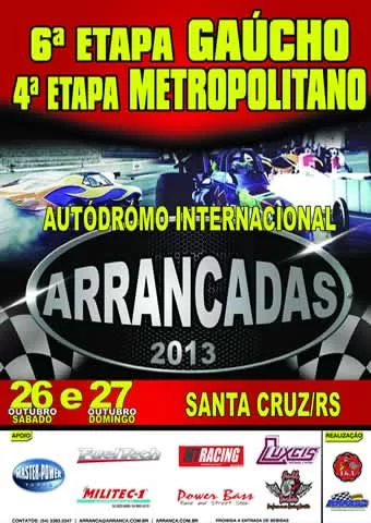 6ª Etapa Campeonato Gaúcho e 4ª Etapa Metropolitano de Arrancadas 2013
