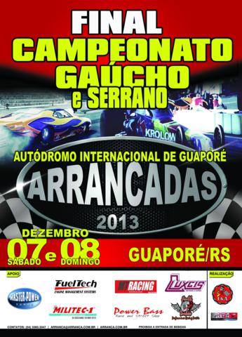 Final do Campeonato Gaúcho, Serrano e Copa Serra de Arrancadas 2013